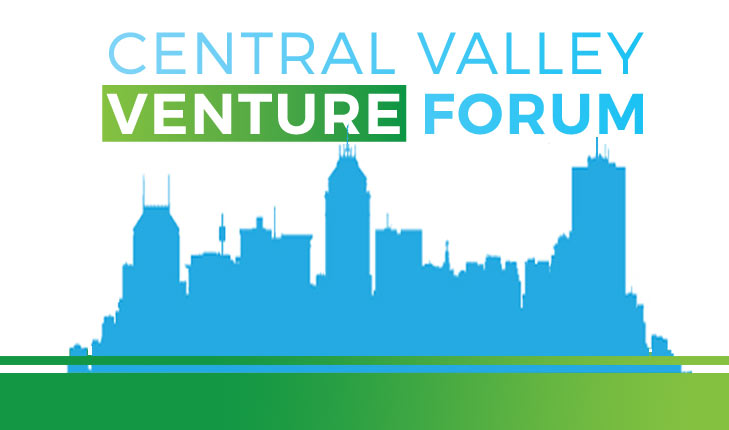 Central Valley Venture Forum