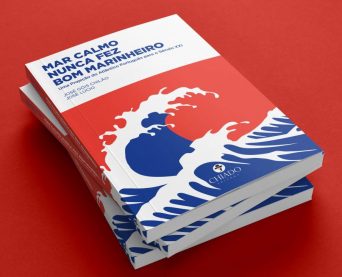 Mar Calmo Nunca Fez Bom Marinheiro - Book