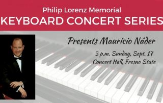 Pianist Mauricio Náder will kick off the 46th season of the Philip Lorenz Memorial Keyboard Concert Series at Fresno State.